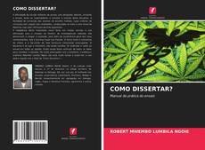 Capa do livro de COMO DISSERTAR? 