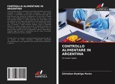 Couverture de CONTROLLO ALIMENTARE IN ARGENTINA