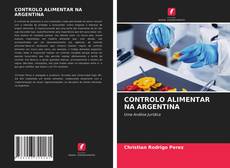 Capa do livro de CONTROLO ALIMENTAR NA ARGENTINA 