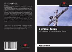 Capa do livro de Bastien's future 