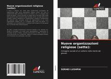 Bookcover of Nuove organizzazioni religiose (sette):