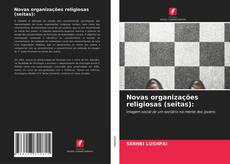 Capa do livro de Novas organizações religiosas (seitas): 