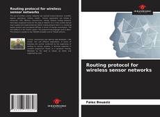 Routing protocol for wireless sensor networks的封面