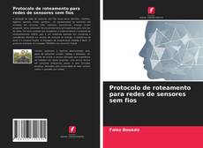 Borítókép a  Protocolo de roteamento para redes de sensores sem fios - hoz