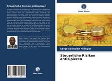 Buchcover von Steuerliche Risiken antizipieren