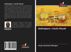 Portada del libro de Anticipare i rischi fiscali