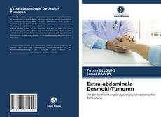 Buchcover von Extra-abdominale Desmoid-Tumoren