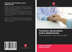 Tumores desmoidais extra-abdominais kitap kapağı