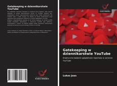 Copertina di Gatekeeping w dziennikarstwie YouTube