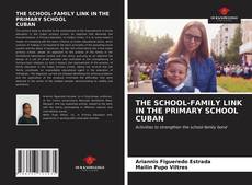 Capa do livro de THE SCHOOL-FAMILY LINK IN THE PRIMARY SCHOOL CUBAN 