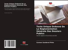 Buchcover von Texte Unique Ordonné De La Réglementation Générale Des Dossiers Publics