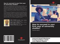 Обложка How to succeed in your first year of university studies?