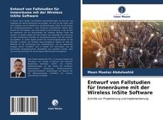 Buchcover von Entwurf von Fallstudien für Innenräume mit der Wireless InSite Software