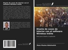 Couverture de Diseño de casos de interior con el software Wireless InSite