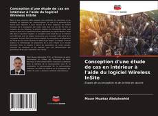 Borítókép a  Conception d'une étude de cas en intérieur à l'aide du logiciel Wireless InSite - hoz