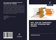 ROL VAN DE TANDARTS BIJ HET STOPPEN MET ROKEN kitap kapağı