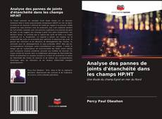 Borítókép a  Analyse des pannes de joints d'étanchéité dans les champs HP/HT - hoz