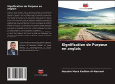 Capa do livro de Signification de Purpose en anglais 