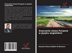 Couverture de Znaczenie słowa Purpose w języku angielskim