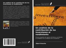 Bookcover of Un análisis de la contribución de las inversiones al rendimiento