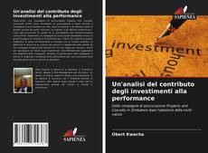 Bookcover of Un'analisi del contributo degli investimenti alla performance