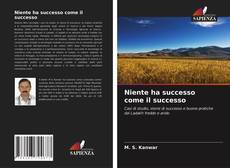 Bookcover of Niente ha successo come il successo
