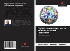 Capa do livro de Digital communication in an international institution 