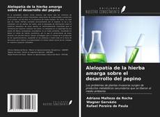 Borítókép a  Alelopatía de la hierba amarga sobre el desarrollo del pepino - hoz