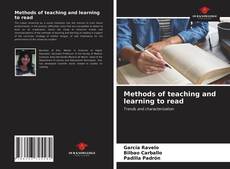 Capa do livro de Methods of teaching and learning to read 