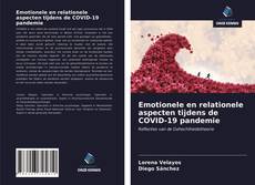 Emotionele en relationele aspecten tijdens de COVID-19 pandemie kitap kapağı