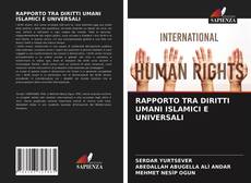 Bookcover of RAPPORTO TRA DIRITTI UMANI ISLAMICI E UNIVERSALI