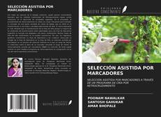 Buchcover von SELECCIÓN ASISTIDA POR MARCADORES