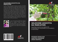 Bookcover of SELEZIONE ASSISTITA DA MARCATORI