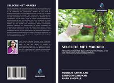 Bookcover of SELECTIE MET MARKER