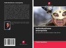 Capa do livro de Individualismo anarquista 