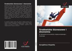 Bookcover of Środowisko biznesowe i ekonomia