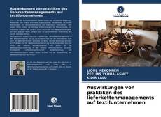 Обложка Auswirkungen von praktiken des lieferkettenmanagements auf textilunternehmen