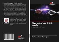 Couverture de Macroetica per il XXI secolo