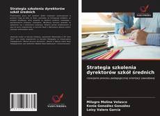 Bookcover of Strategia szkolenia dyrektorów szkół średnich