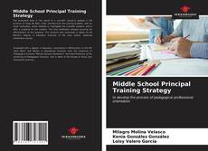 Bookcover of Middle School Principal Training Strategy
