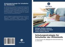 Buchcover von Schulungsstrategie für Schulleiter der Mittelstufe