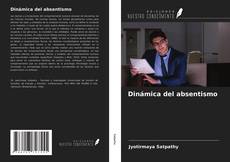 Bookcover of Dinámica del absentismo