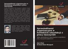 Couverture de Sprawiedliwość organizacyjna w kontekście satysfakcji z pracy nauczycieli