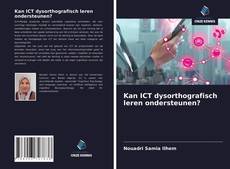 Обложка Kan ICT dysorthografisch leren ondersteunen?