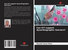 Borítókép a  Can ICT support dysorthographic learners? - hoz