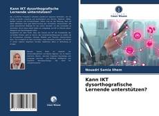 Buchcover von Kann IKT dysorthografische Lernende unterstützen?