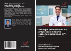 Bookcover of Urologia prewencyjna na przykładzie badania epidemiologicznego BPH