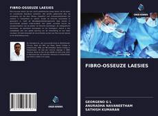 Capa do livro de FIBRO-OSSEUZE LAESIES 