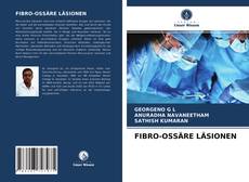 Buchcover von FIBRO-OSSÄRE LÄSIONEN