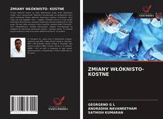Bookcover of ZMIANY WŁÓKNISTO- KOSTNE